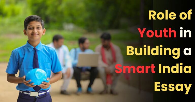 Role of Youth in Building a Smart India Essay