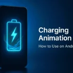 How to Use Charging Animation App on Android