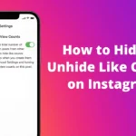 How to Hide or Unhide Like Counts on Instagram Posts and Reels