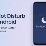 How to Schedule Do Not Disturb on Android for Better Sleep & Focus