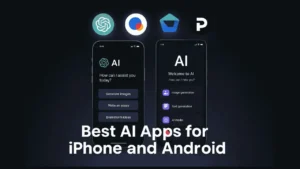 Best AI Apps for iPhone and Android