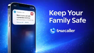 Truecaller Unveils Family Protection Feature to Help Households Avoid Scam Calls